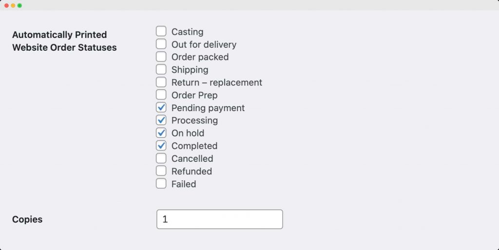 Choosing order status to trigger printing